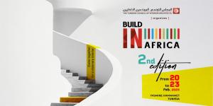 من 20 الى 23 فيفري بمدينة الحمامات BUILD IN AFRICA 2025 الدورة الثانية للتظاهرة الدولية في عالم التصميم - تدوينة الإخباري