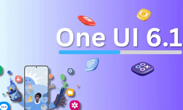 الهواتف المؤهلة لتحديث OneUI 6.1
