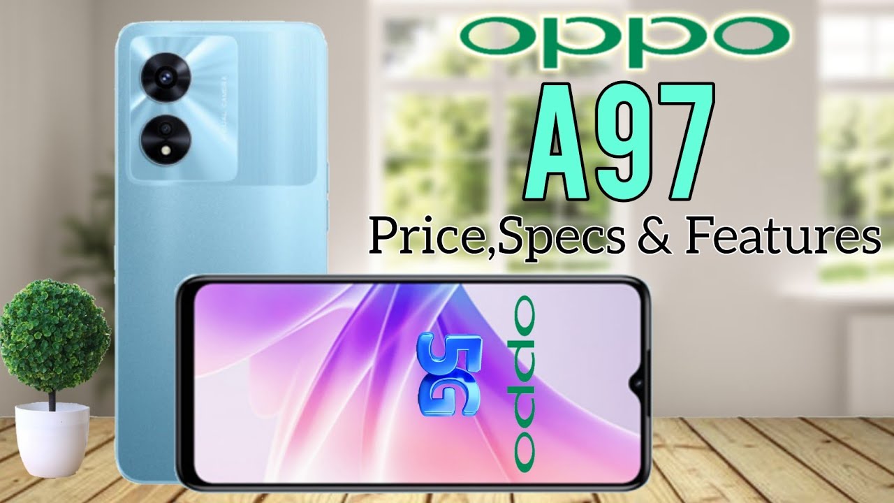 مميزات استثنائية بتكلفة أقل.. سعر ومواصفات هاتف oppo a97 5g الجديد بكاميرا مزدوجة عالية الدقة ومعالج قوي 2 مواصفات هاتف oppo a97 5g